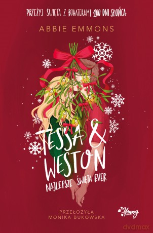 Tessa i Weston. Najlepsze święta ever - Abbie Emmons [KSIĄŻKA]