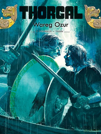 Wareg Ozur.Thorgal (Tom 42) - Yann Le Pennetier, Frédéric Vignaux [KOMIKS]