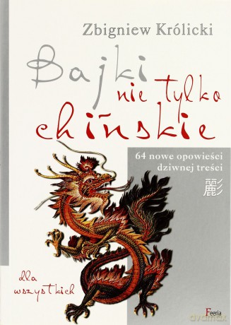 Bajki nie tylko chińskie [KSIĄŻKA]