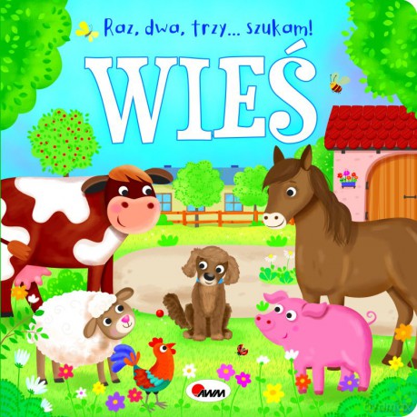 WIEŚ. Raz, dwa, trzy...szukam! [KSIĄŻKA]