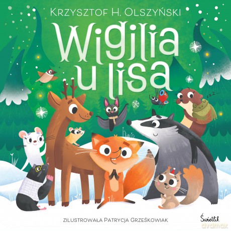 Wigilia u lisa - Krzysztof H. Olszyński [KSIĄŻKA]
