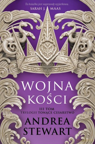 Wojna kości. Tonące Cesarstwo (Tom 3) - Andrea Stewart [KSIĄŻKA]