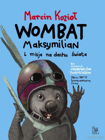 Wombat Maksymilian i misja na dachu świata - Marcin Kozioł [KSIĄŻKA]