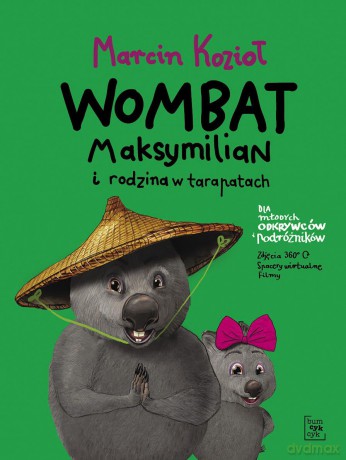 Wombat Maksymilian i rodzina w tarapatach - Marcin Kozioł [KSIĄŻKA]