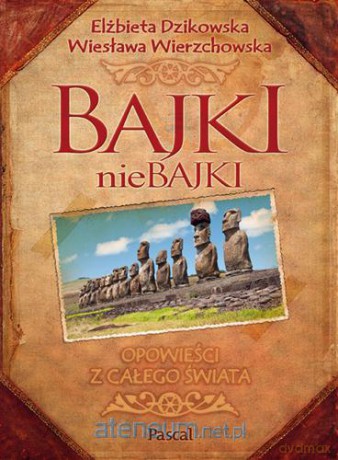 Bajki nieBajki PASCAL [KSIĄŻKA]