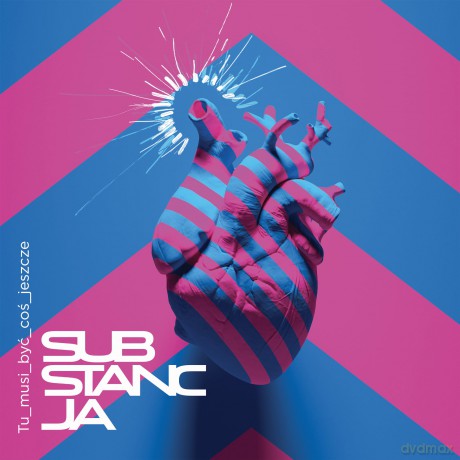 Substancja: Tu musi być coś jeszcze [CD]