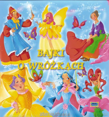 Bajki o wróżkach [KSIĄŻKA]