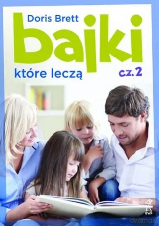 Bajki, które leczą 2 - Doris Brett [KSIĄŻKA]