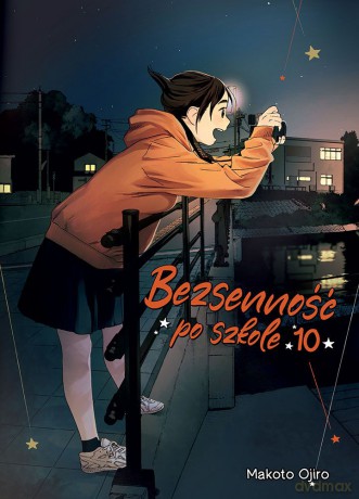 Bezsenność po szkole (Tom 10) - Makoto Ojiro [KSIĄŻKA]