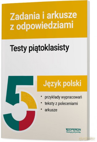 Język polski testy piątoklasisty zadania i arkusze [KSIĄŻKA]