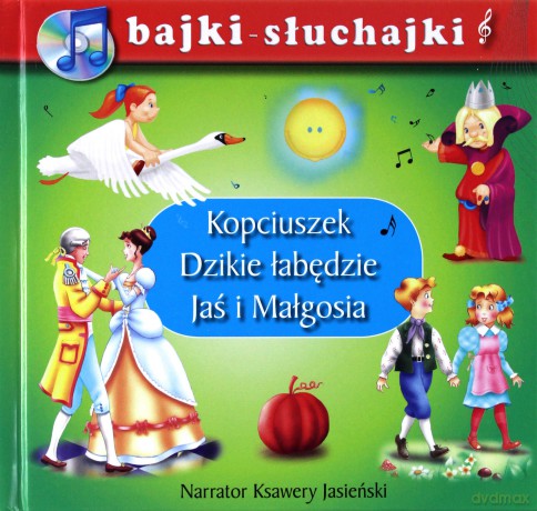 Bajki słuchajki. Kopciuszek, Dzikie łabędzie... [Audiobook]