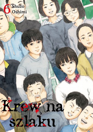 Krew na szlaku (Tom 6) - Shuzo Oshimi [KSIĄŻKA]