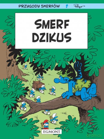 Smerf dzikus. Smerfy - Peyo [KSIĄŻKA]