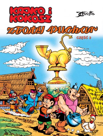 Złoty puchar. Część 3. Kajko i Kokosz - Janusz Christa [KSIĄŻKA]