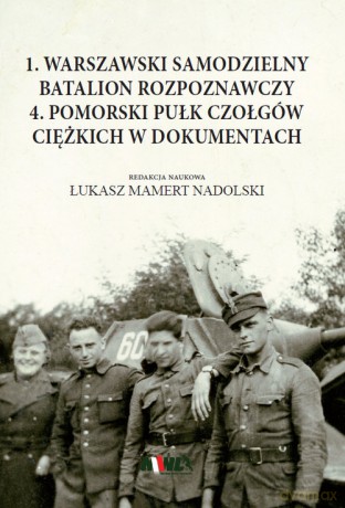 1 Warszawski Samodzielny Batalion Rozpoznawczy - Łukasz Mamert Nadolski [KSIĄŻKA]