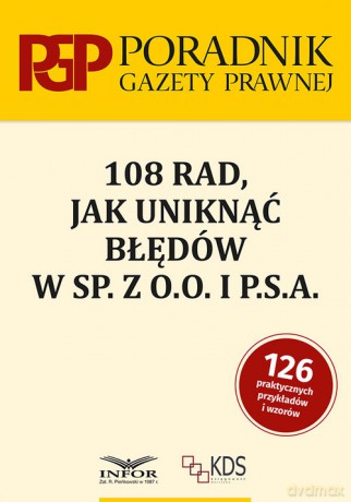 108 rad jak uniknąć błedów w sp. z o.o. i P.S.A [KSIĄŻKA]