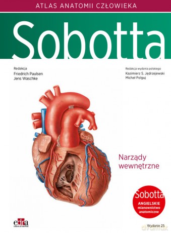 Atlas anatomii człowieka Sobotta. Angielskie mianownictwo (Tom 2) Narządy wewnętrzne - Friedrich. Paulsen, Jens Waschke [KSIĄŻKA]
