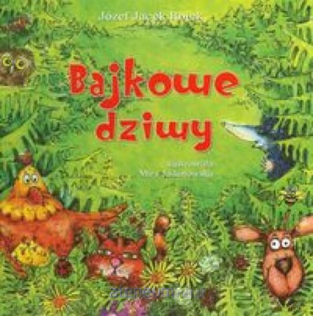 Bajkowe dziwy [KSIĄŻKA]