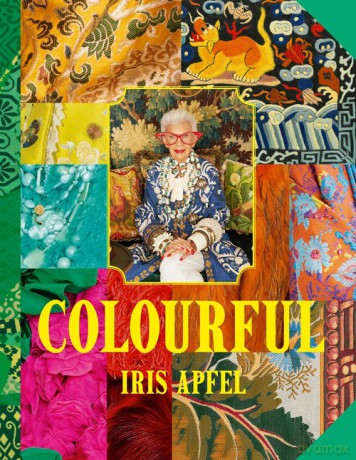 Colourful - Iris Apfel [KSIĄŻKA]