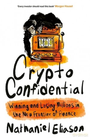 Crypto Confidential - Nathaniel Eliason [KSIĄŻKA]