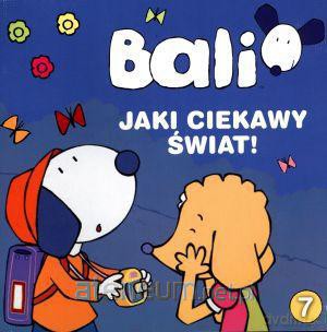 Bali 7 - Jaki ciekawy świat! [KSIĄŻKA]