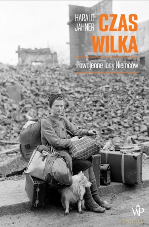Czas wilka - Harald Jahner [KSIĄŻKA]