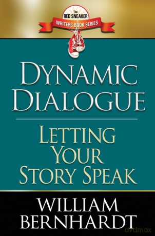 Dynamic Dialogue - William Bernhardt [KSIĄŻKA]