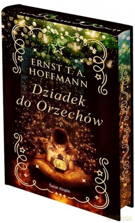 Dziadek do orzechów - Ernst T.A. Hoffman [KSIĄŻKA]