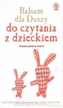 Balsam dla duszy do czytania z dzieckiem [KSIĄŻKA]