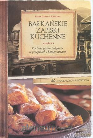 Bałkańskie Zapiski Kuchen. Książka 1 [KSIĄŻKA]