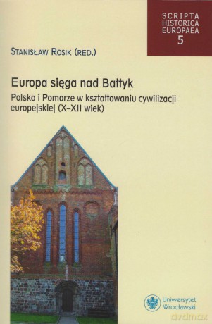 Europa sięga nad Bałtyk [KSIĄŻKA]