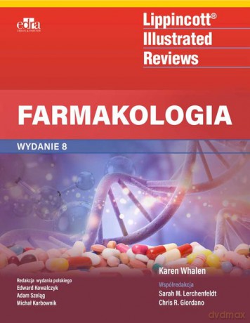 Farmakologia Lippincott Illustrated Reviews - K. Whalen [KSIĄŻKA]