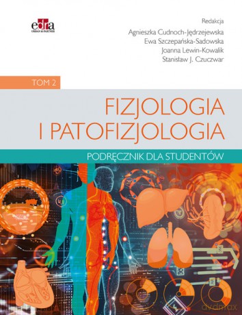 Fizjologia i patofizjologia. Podręcznik dla studentów (Tom 2) [KSIĄŻKA]