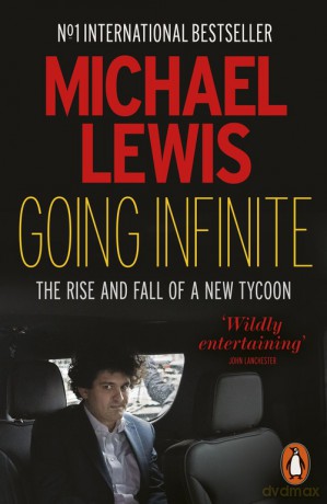 Going Infinite - Michael Lewis [KSIĄŻKA]