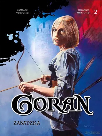Goran (Tom 2) Zasadzka - Mikołaj Graniak, Paweł Graniak [KOMIKS]