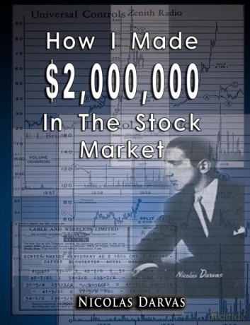How I Made $2,000,000 In The Stock Market - Nicolas Darvas [KSIĄŻKA]