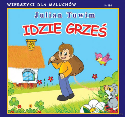 Idzie Grześ - Julian Tuwim [KSIĄŻKA]