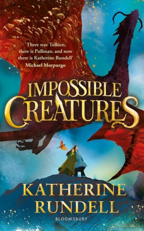 Impossible Creatures - Katherine Rundell [KSIĄŻKA]