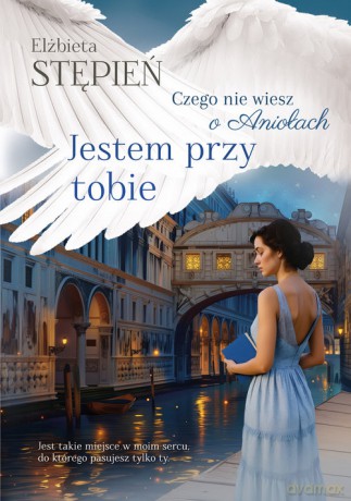 Jestem przy tobie - Elżbieta Stępień [KSIĄŻKA]