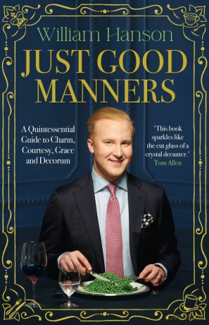 Just Good Manners - William Hanson [KSIĄŻKA]