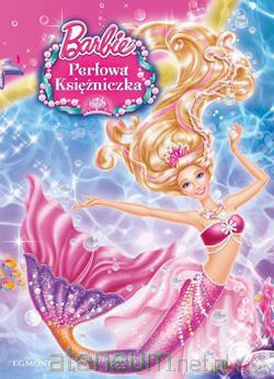 Barbie Perłowa księżniczka [KSIĄŻKA]