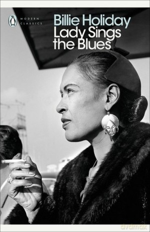 Lady Sings the Blues - Billie Holiday [KSIĄŻKA]