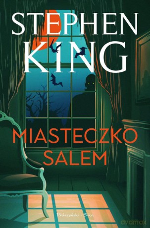 Miasteczko Salem - Stephen King [KSIĄŻKA]