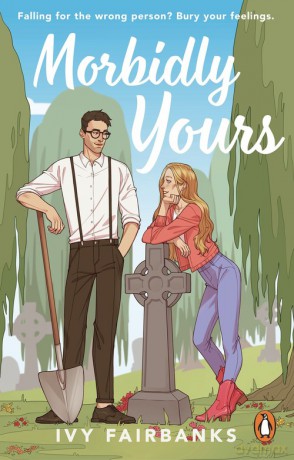 Morbidly Yours - Ivy Fairbanks [KSIĄŻKA]