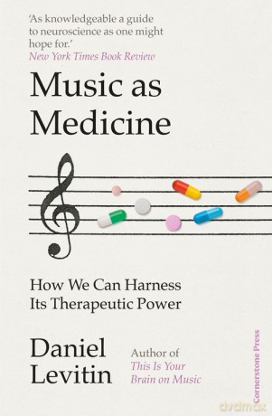 Music as Medicine - Daniel Levitin [KSIĄŻKA]