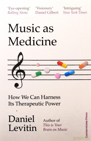 Music as Medicine - Daniel Levitin [KSIĄŻKA]