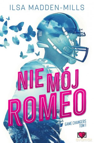 Nie mój Romeo. - Ilsa Madden-MIlls [KSIĄŻKA]
