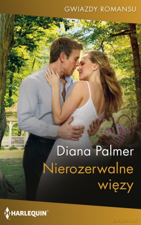 Nierozerwalne więzy - Diana Palmer [KSIĄŻKA]