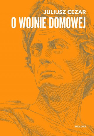 O wojnie domowej - Juliusz Cezar Gajusz [KSIĄŻKA]