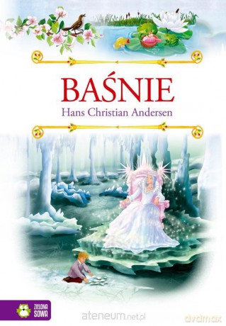 Baśnie H.Ch. Andersena [KSIĄŻKA]